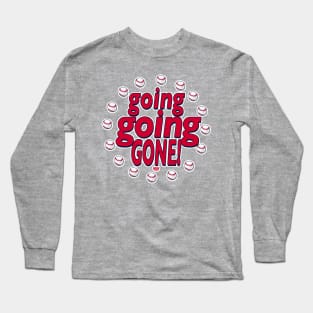 Going Going Gone Home Run Baseball Long Sleeve T-Shirt